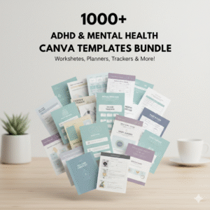 1000 editable canva templates for adhd & mental health coaches | worksheets, trackers & planners bundle