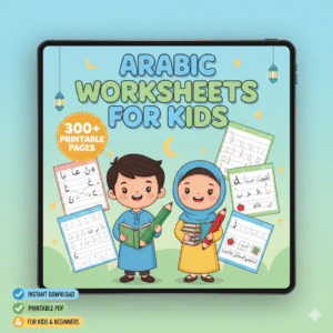 arabic worksheets for kids & beginners (300+ printable pdfs) – learn arabic step by step